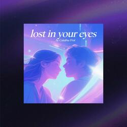 Lost In Your Eyes