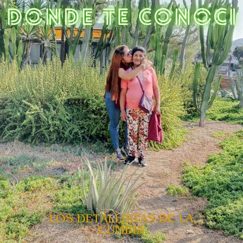 DONDE TE CONOCI