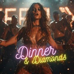 Dinner & Diamonds
