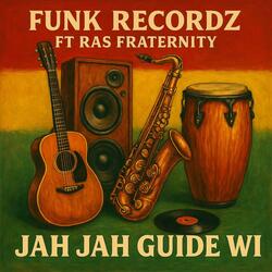 Jah Jah Guide Wi (feat. Ras Fraternity)