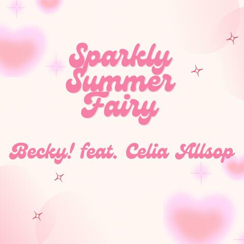 Sparkly Summer Fairy (feat. Celia Allsop)