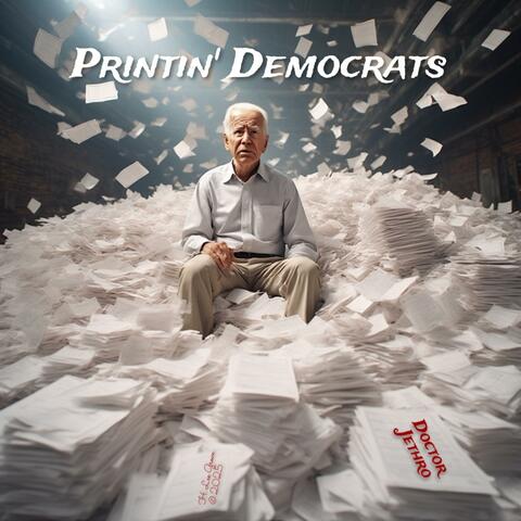 Printin' Democrats