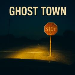 Ghost Town