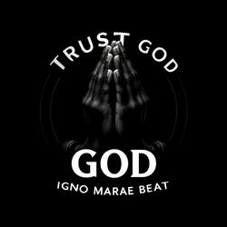 TRUST_GOD IGBO MARA BEAT