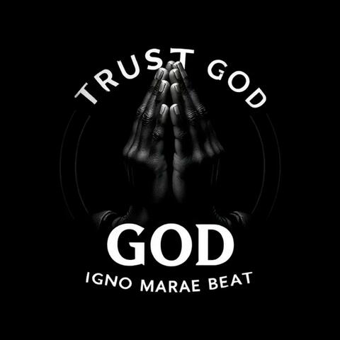 TRUST_GOD IGBO MARA BEAT