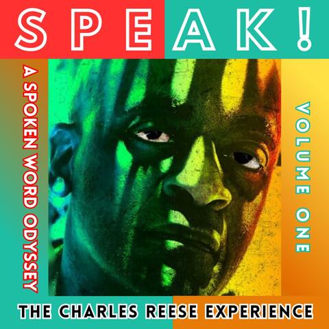 SPEAK ! | A Spoken Word Odyssey | Volume One