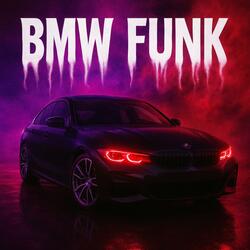 BMW FUNK (ROLL IN) Bayarische Motoren Werke