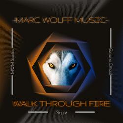 Walk Through Fire