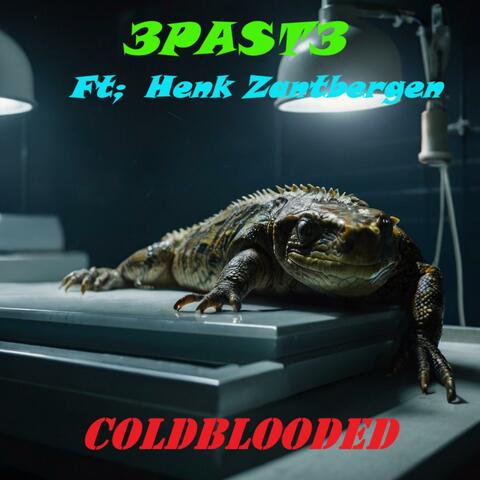 Coldblooded (feat. Henk Zantbergen)