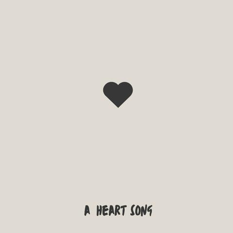 A Heart Song