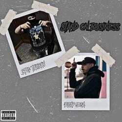 Stand On Business (feat. ReapSosa)