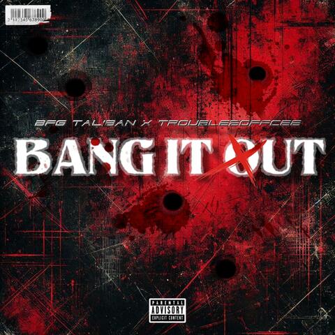Bang It Out (feat. TroublezOffCee)