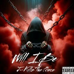 Will I Be