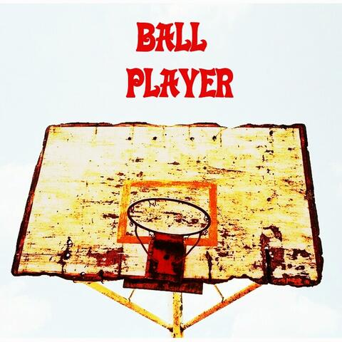 BALL PLAYER