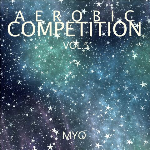 Aerobic Competition, Vol. 5