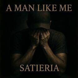 A Man Like Me
