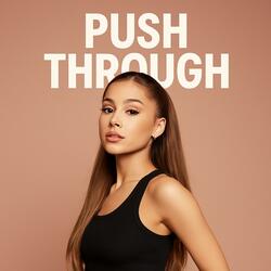 Push Through
