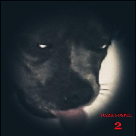 DARK GOSPEL 2