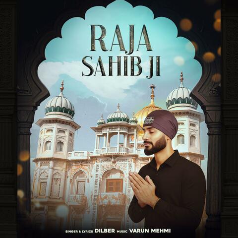 Raja Sahib Ji