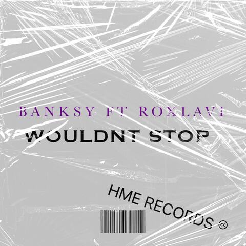 Wouldnt stop