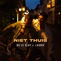Niet Thuis (feat. Laanie)