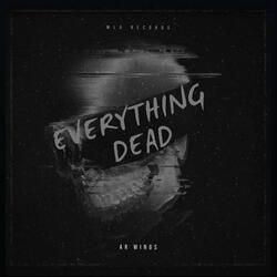 Everything Dead