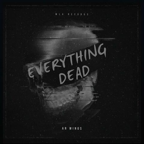 Everything Dead