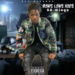 Bows Lows Hoes