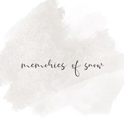 Memories of Snow (Theme)