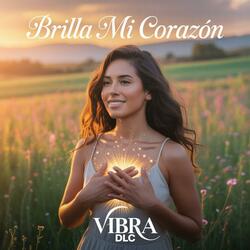 Brilla Mi Corazón