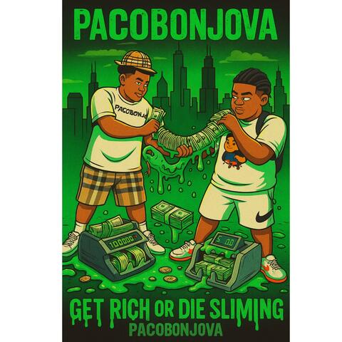 Get Rich Or Die Sliming