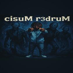cisuM redruM