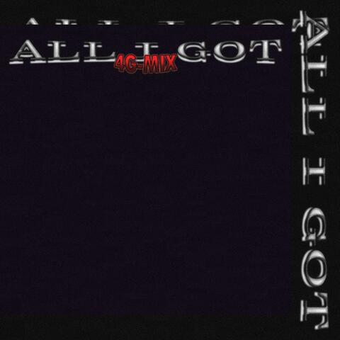 ALL I GOT (REMIX) (feat. Duey Zay)