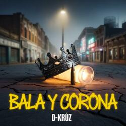 Bala y corona