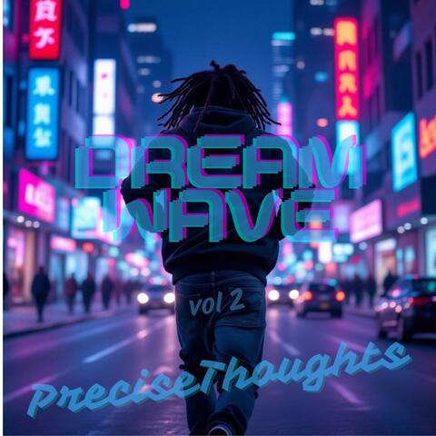 Dream Wave, Vol. 2