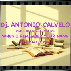 WHEN I REMEMBER YOUR NAME