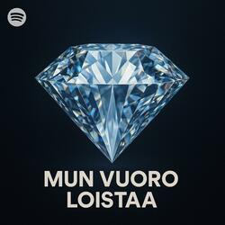 Mun vuoro loistaa