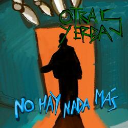 No hay nada más