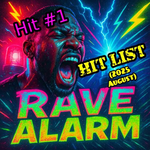 Rave Alarm Hit List 2025 August Hit 01
