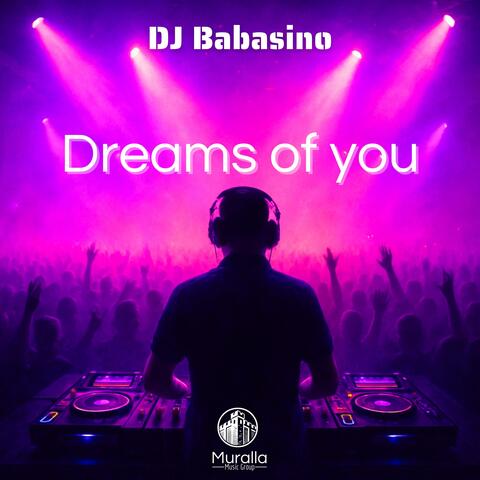 Dreams of you