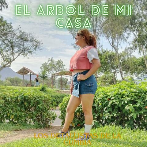 EL ARBOL DE MI CASA