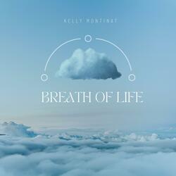 BREATH OF LIFE