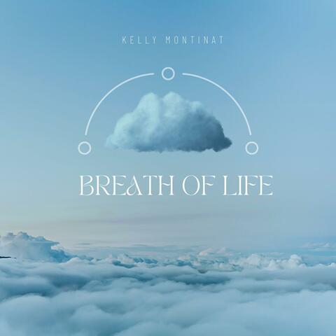 BREATH OF LIFE