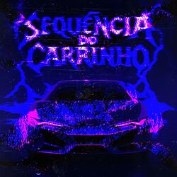 Sequência do Carrinho - Sped up