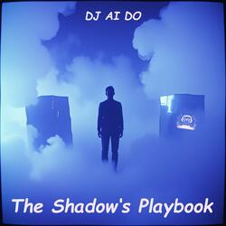 The Shadow's Playbook