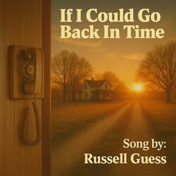 If I Could Go Back In Time