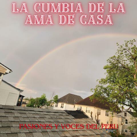 LA CUMBIA DE LA AMA DE CASA