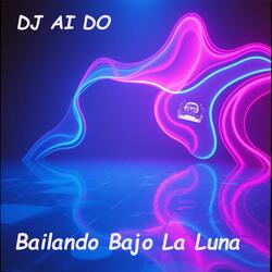 Bailando Bajo La Luna