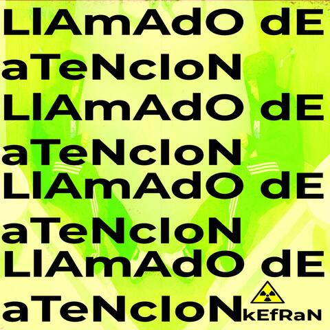 LlAmAdO dE aTeNcIoN