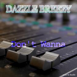 Don't Wanna